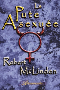 La pute asexuée