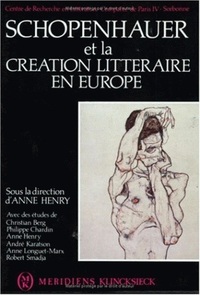 SCHOPENHAUER ET LA CREATION LITTERAIRE EN EUROPE