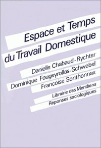 Espace et temps du travail domestique