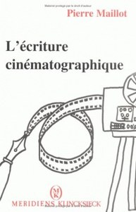 L' ECRITURE CINEMATOGRAPHIQUE