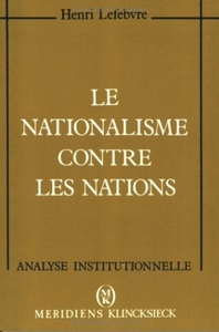 LE NATIONALISME CONTRE LES NATIONS