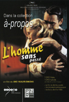 L'HOMME SANS PASSE - FILM D'AKI KAURISMAKI EN INTEGRALITE ET DOCUMENTS D'ACCOMPAGNEMENT