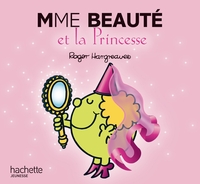 MADAME BEAUTE ET LA PRINCESSE