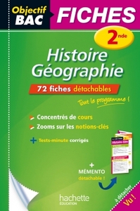 Objectif Bac Fiches Détachables Histoire-Geographie 2nde