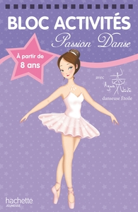 Mon bloc d'activités Passion danse - 8 ans