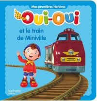 OUI OUI LE TRAIN DE MINIVILLE