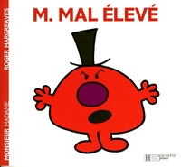 MONSIEUR MAL ELEVE