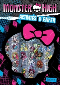 Monster High / Opé Monster High - Activités d'enfer