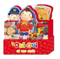 OUI-OUI ET SES AMIS