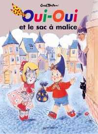 Oui-Oui et le sac à malice