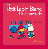 Petit Lapin Banc fait un spectacle