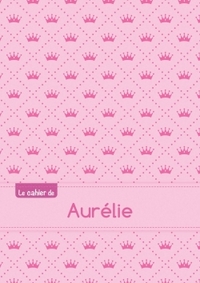 Le cahier d'Aurélie - Blanc, 96p, A5 - Princesse