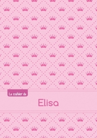 Le cahier d'Elisa - Petits carreaux, 96p, A5 - Princesse