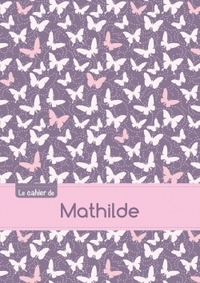 CAHIER MATHILDE PTSCX,96P,A5 PAPILLONSMAUVE