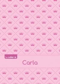 Le cahier de Carla - Séyès, 96p, A5 - Princesse