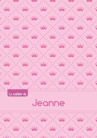 Le cahier de Jeanne - Petits carreaux, 96p, A5 - Princesse