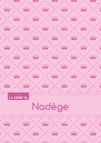 CAHIER NADEGE BLANC,96P,A5 PRINCESSE