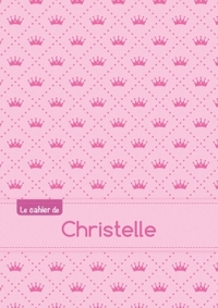 Le cahier de Christelle - Petits carreaux, 96p, A5 - Princesse