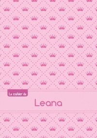 Le cahier de Leana - Séyès, 96p, A5 - Princesse