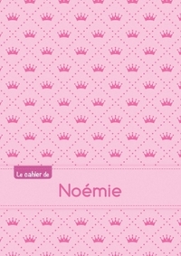 CAHIER NOEMIE SEYES,96P,A5 PRINCESSE