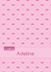 Le cahier d'Adeline - Blanc, 96p, A5 - Princesse