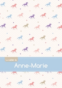 Le cahier d'Anne-Marie - Séyès, 96p, A5 - Chevaux