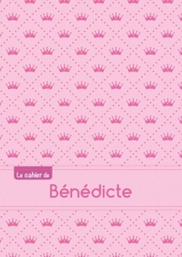 Le cahier de Bénédicte - Blanc, 96p, A5 - Princesse