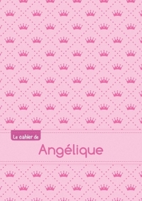 Le cahier d'Angélique - Séyès, 96p, A5 - Princesse