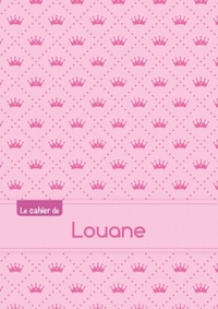 Le cahier de Louane - Blanc, 96p, A5 - Princesse
