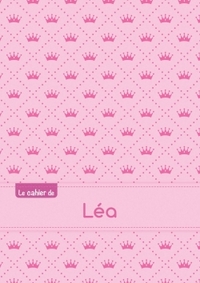 Le cahier de Léa - Blanc, 96p, A5 - Princesse