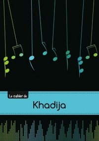 Le carnet de Khadija - Musique, 48p, A5