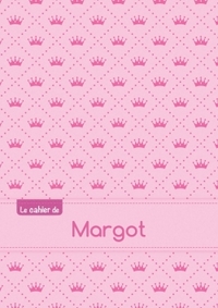 CAHIER MARGOT SEYES,96P,A5 PRINCESSE