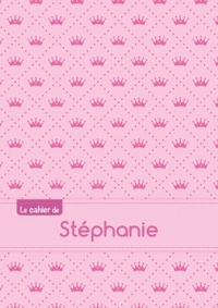 CAHIER STEPHANIE PTSCX,96P,A5 PRINCESSE
