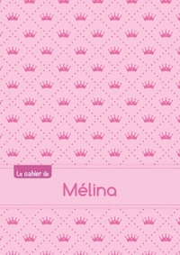 CAHIER MELINA PTSCX,96P,A5 PRINCESSE