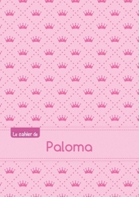 CAHIER PALOMA PTSCX,96P,A5 PRINCESSE