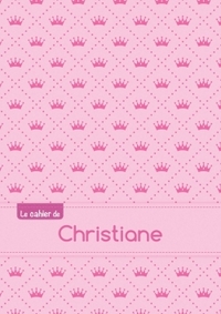 Le cahier de Christiane - Petits carreaux, 96p, A5 - Princesse
