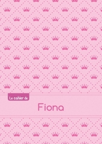 Le cahier de Fiona - Petits carreaux, 96p, A5 - Princesse