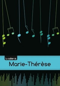CARNET MARIE THERESE MUSIQUE,48P,A5