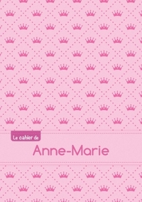Le cahier d'Anne-Marie - Petits carreaux, 96p, A5 - Princesse
