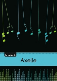 Le carnet d'Axelle - Musique, 48p, A5