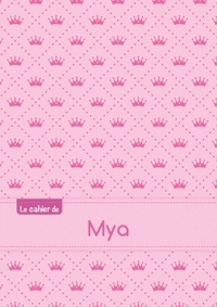CAHIER MYA PTSCX,96P,A5 PRINCESSE