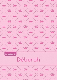 Le cahier de Déborah - Blanc, 96p, A5 - Princesse