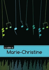 CARNET MARIE CHRISTINE MUSIQUE,48P,A5