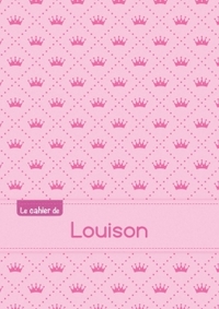 Le cahier de Louison - Blanc, 96p, A5 - Princesse