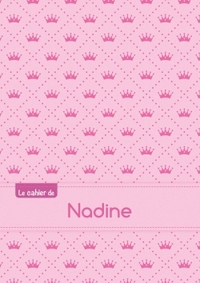 CAHIER NADINE SEYES,96P,A5 PRINCESSE