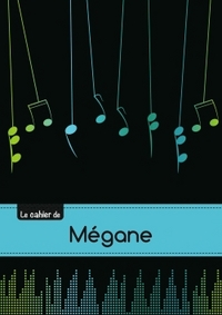 CARNET MEGANE MUSIQUE,48P,A5