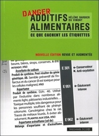 ADDITIFS ALIMENTAIRES, CE QUE CACHENT LES ETIQUET TES (POCHE)