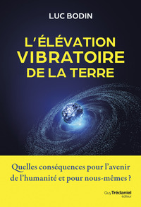 L'ELEVATION VIBRATOIRE DE LA TERRE