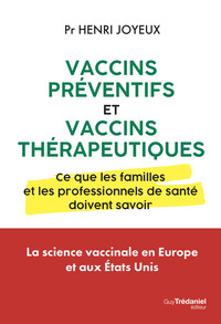 VACCINS PREVENTIFS ET VACCINS THERAPEUTIQUES - CE QUE LES FAMILLES ET LES PROFESSIONNELS DE SANTE DO