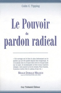 LE POUVOIR DU PARDON RADICAL